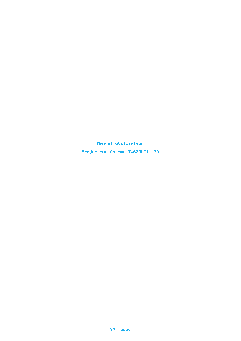 Page 1 de la notice Manuel utilisateur Optoma TW675UTiM-3D