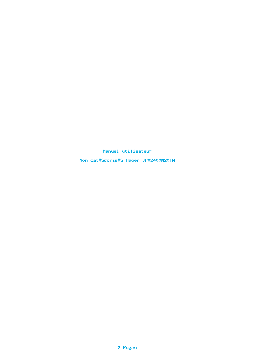 Page 1 de la notice Manuel utilisateur Hager JPA2400M20TW