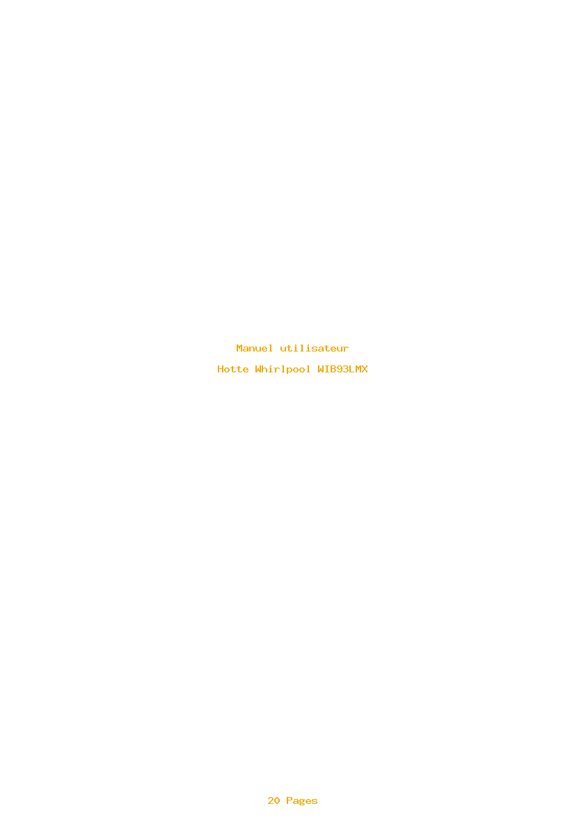 Page 1 de la notice Manuel utilisateur Whirlpool WIB93LMX