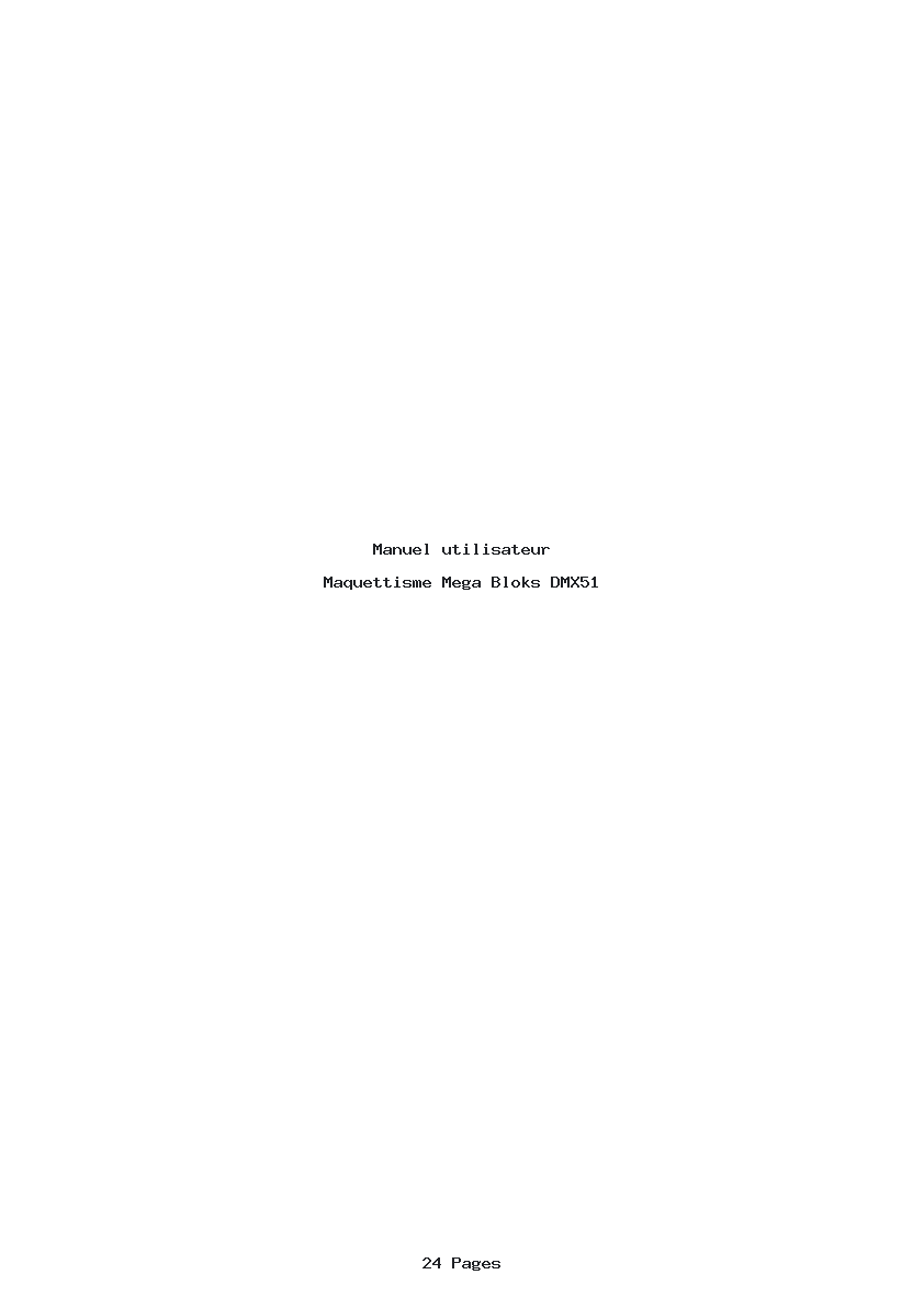 Page 1 de la notice Manuel utilisateur Mega Bloks DMX51