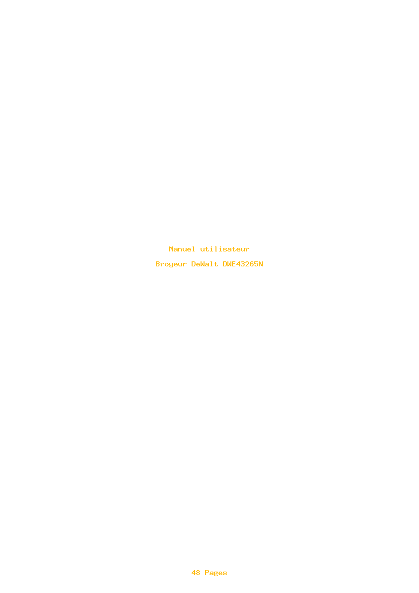 Page 1 de la notice Manuel utilisateur DeWalt DWE43265N