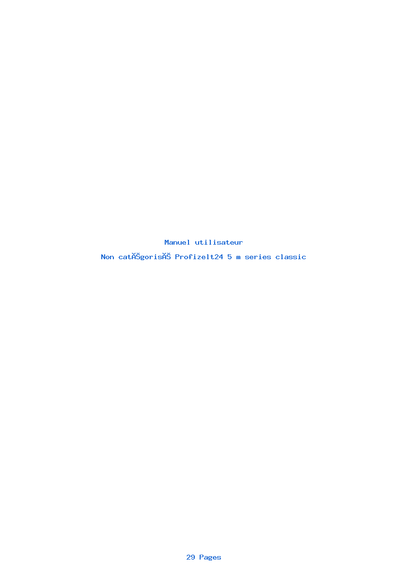 Page 1 de la notice Manuel utilisateur Profizelt24 5 m series classic