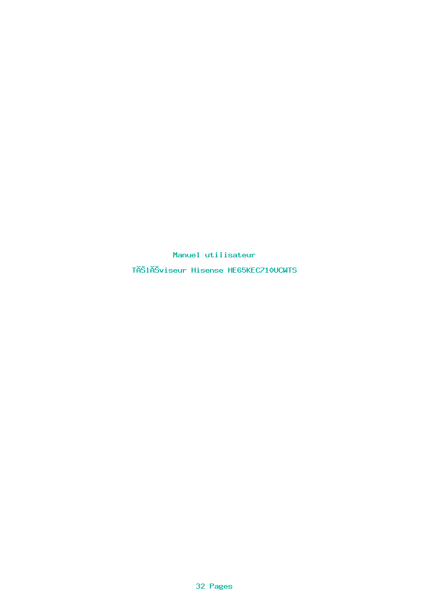Page 1 de la notice Manuel utilisateur Hisense HE65KEC710UCWTS