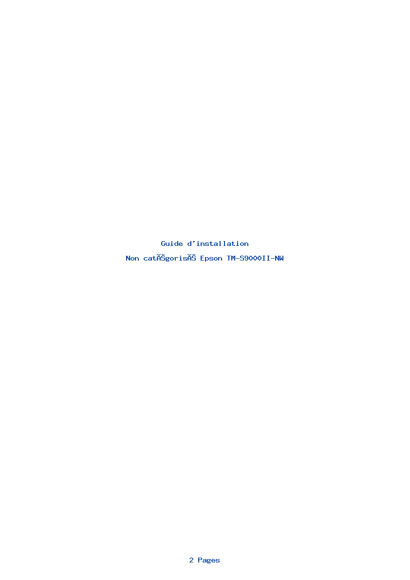 Page 1 de la notice Guide d'installation Epson TM-S9000II-NW