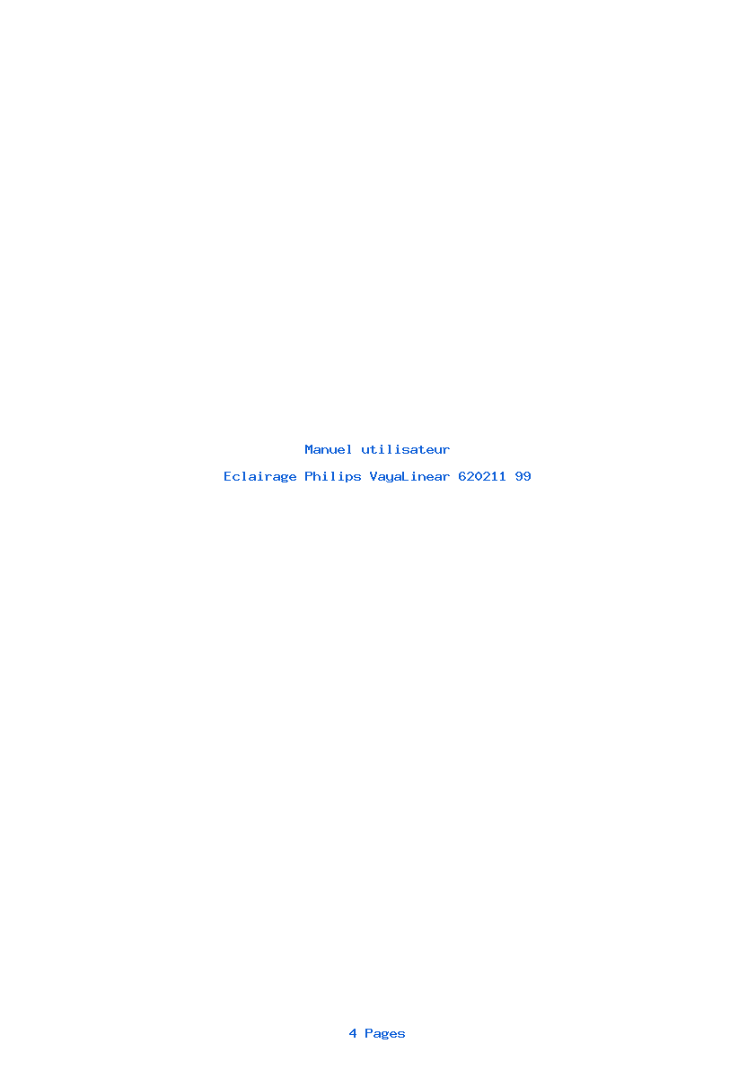 Page 1 de la notice Manuel utilisateur Philips VayaLinear 620211 99