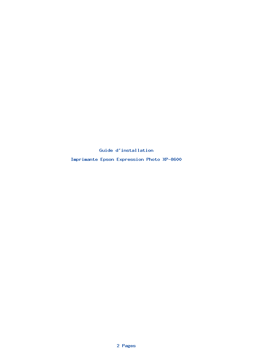 Page 1 de la notice Guide d'installation Epson Expression Photo XP-8600
