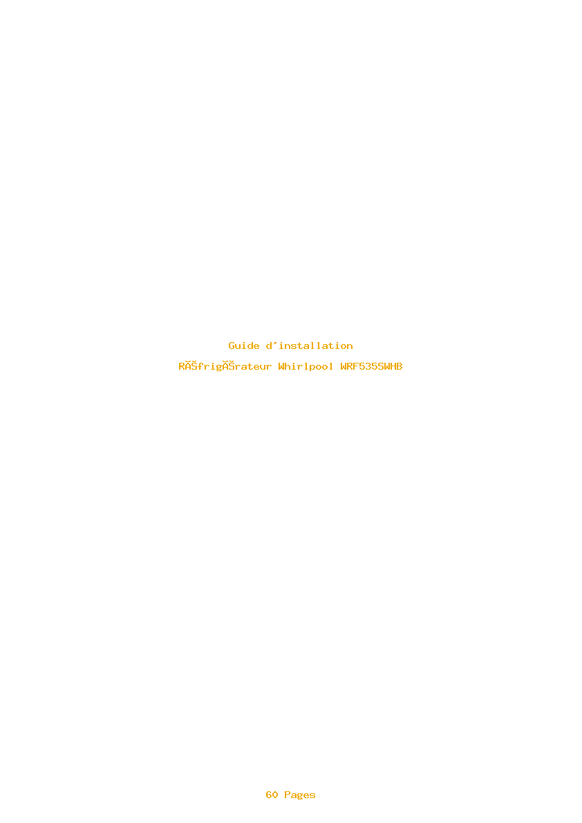 Page 1 de la notice Guide d'installation Whirlpool WRF535SWHB