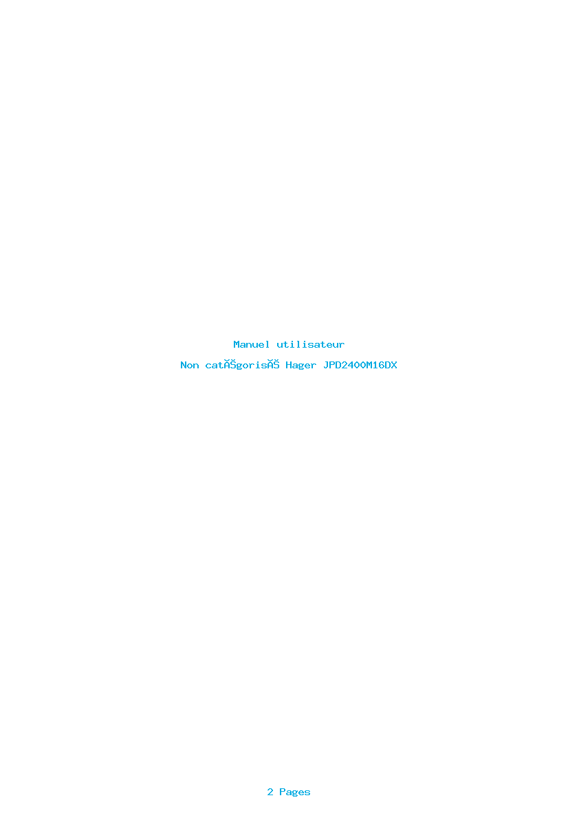 Page 1 de la notice Manuel utilisateur Hager JPD2400M16DX
