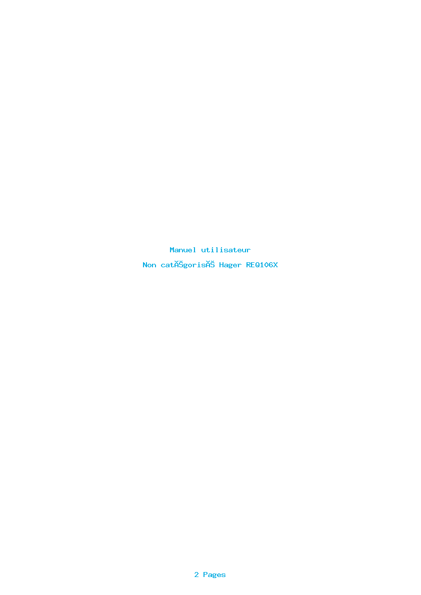 Page 1 de la notice Manuel utilisateur Hager REQ106X