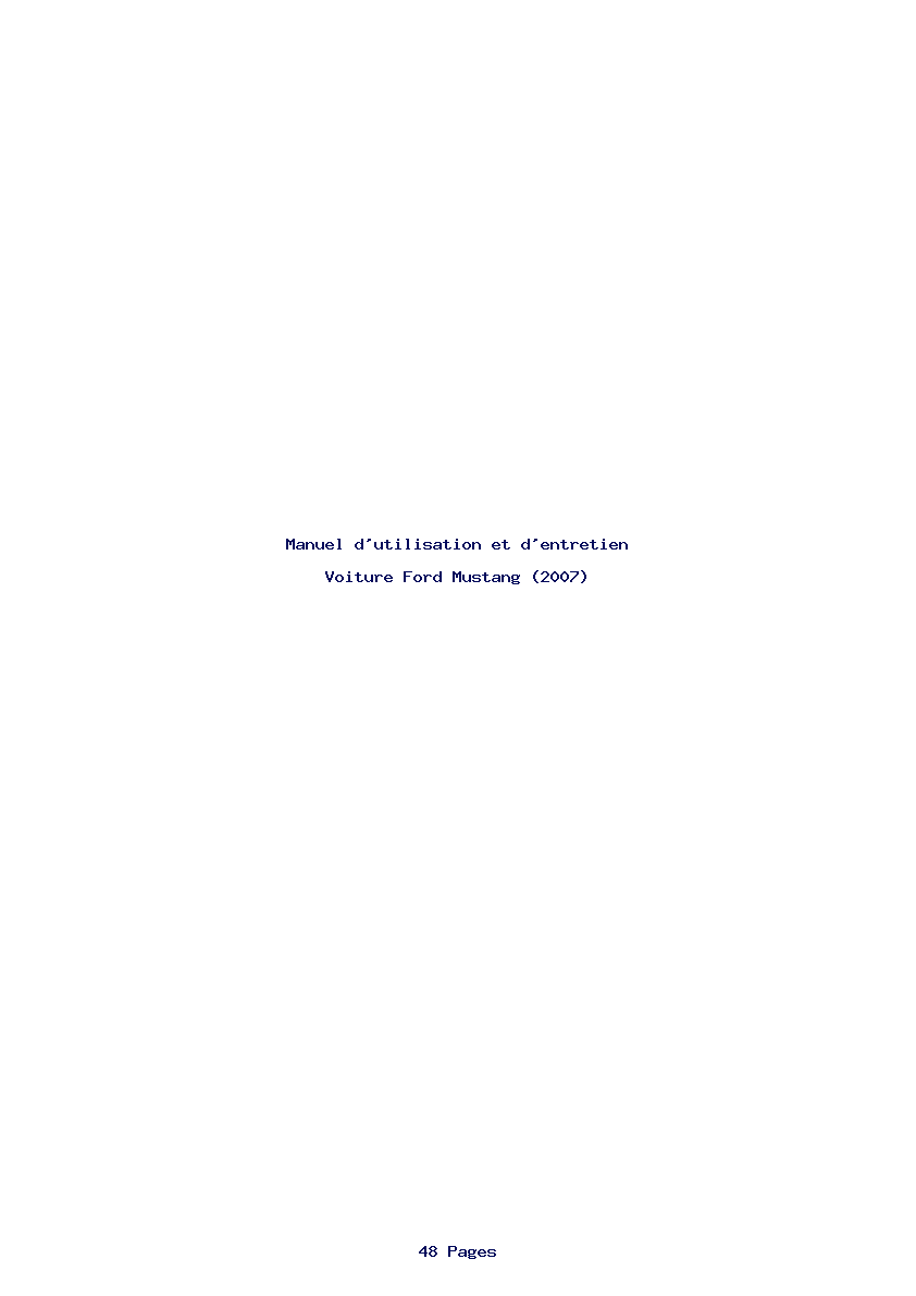 Page 1 de la notice Manuel d'utilisation et d'entretien Ford Mustang (2007)