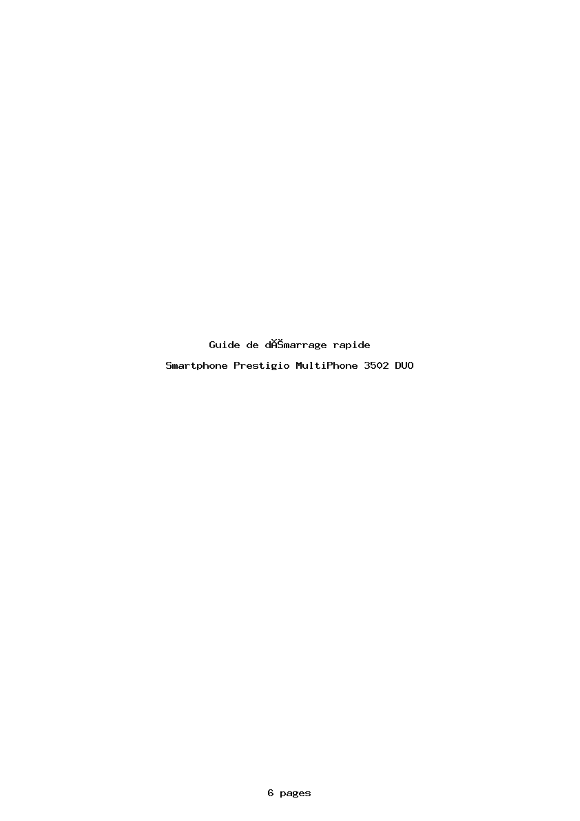 Page 1 de la notice Guide de démarrage rapide Prestigio MultiPhone 3502 DUO