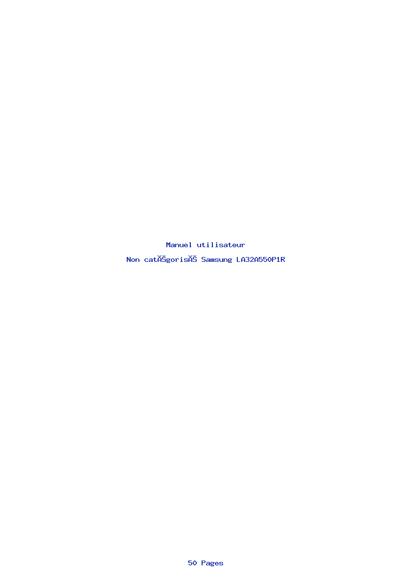 Page 1 de la notice Manuel utilisateur Samsung LA32A550P1R