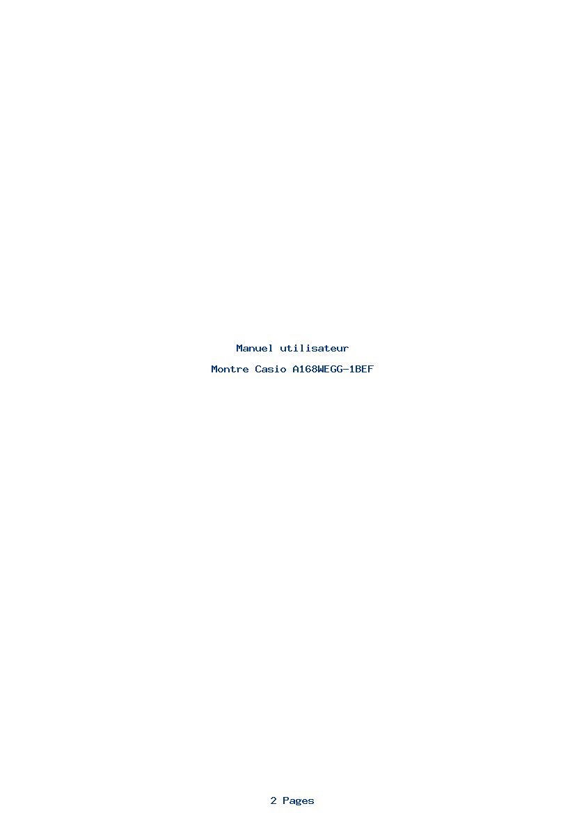 Page 1 de la notice Manuel utilisateur Casio A168WEGG-1BEF