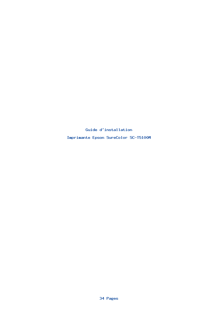 Page 1 de la notice Guide d'installation Epson SureColor SC-T5100M
