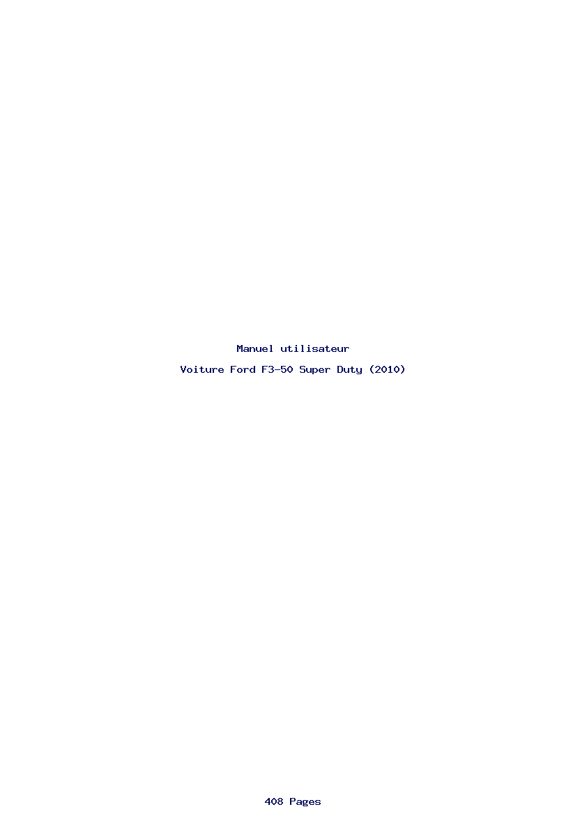 Page 1 de la notice Manuel utilisateur Ford F3-50 Super Duty (2010)