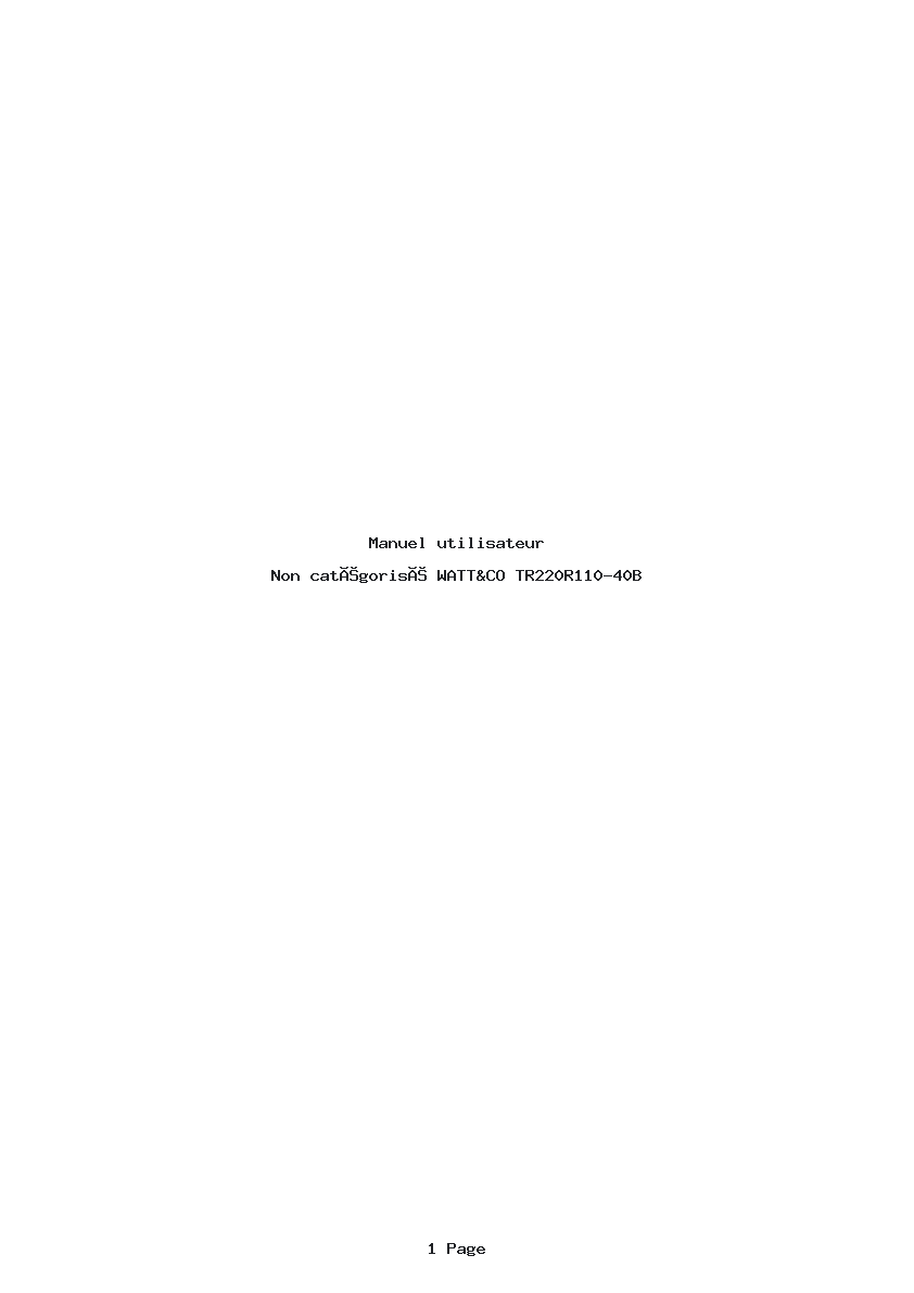 Page 1 de la notice Manuel utilisateur WATT&CO TR220R110-40B