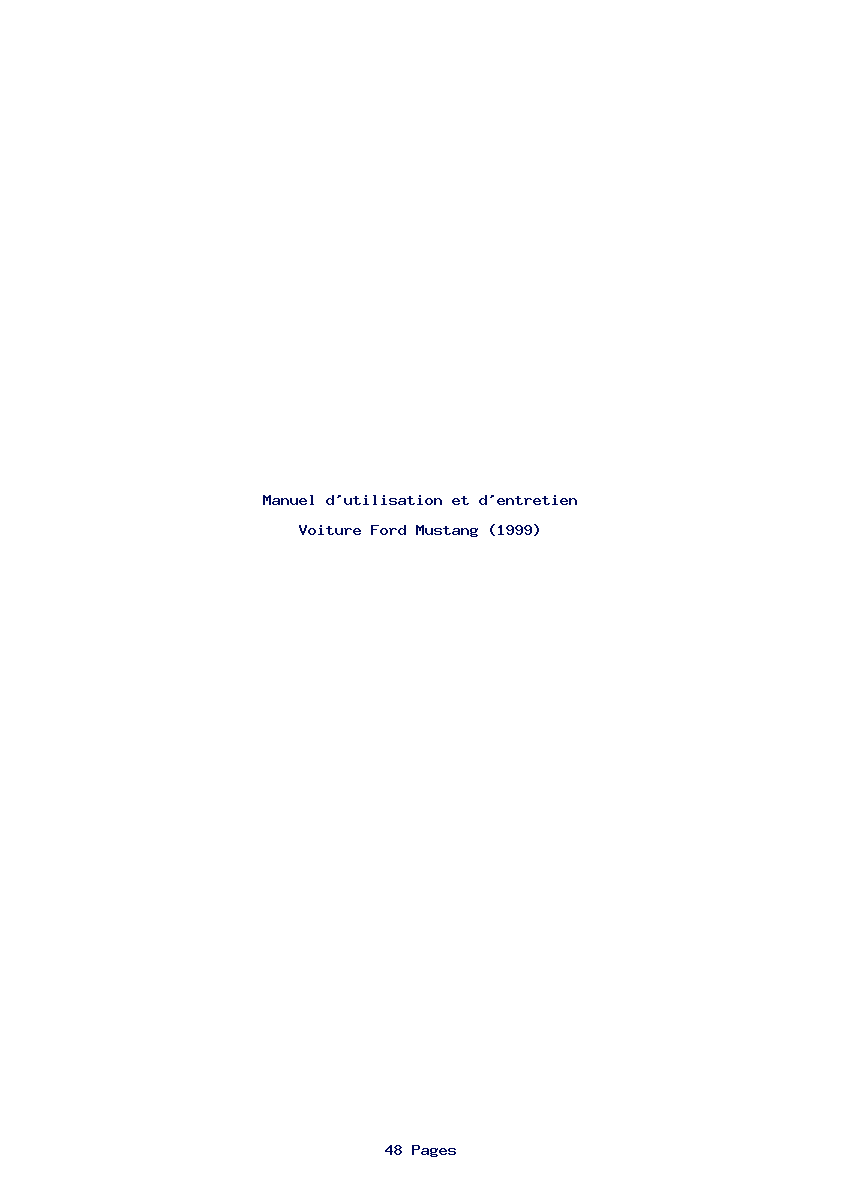 Page 1 de la notice Manuel d'utilisation et d'entretien Ford Mustang (1999)