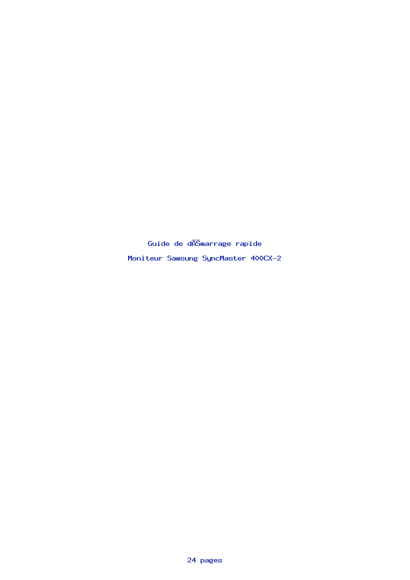 Page 1 de la notice Guide de démarrage rapide Samsung SyncMaster 400CX-2