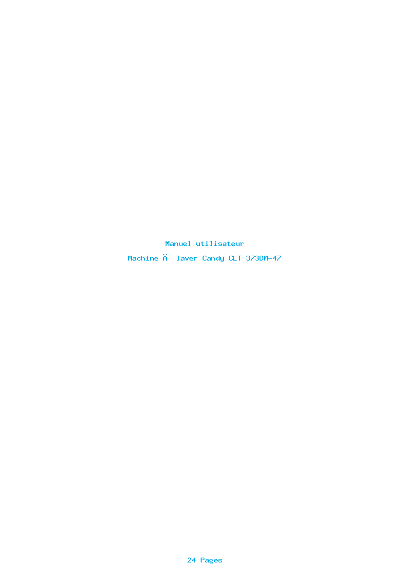 Page 1 de la notice Manuel utilisateur Candy CLT 373DM-47