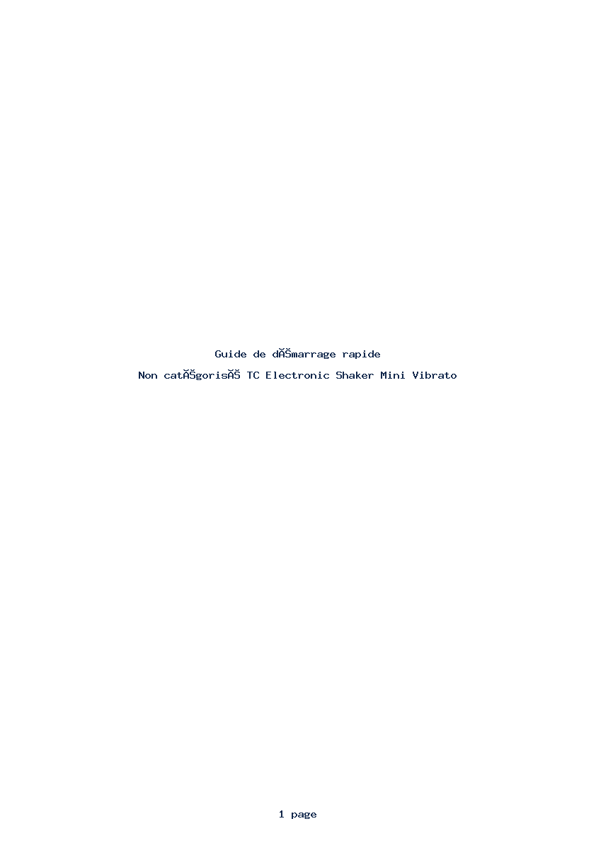 Page 1 de la notice Guide de démarrage rapide TC Electronic Shaker Mini Vibrato