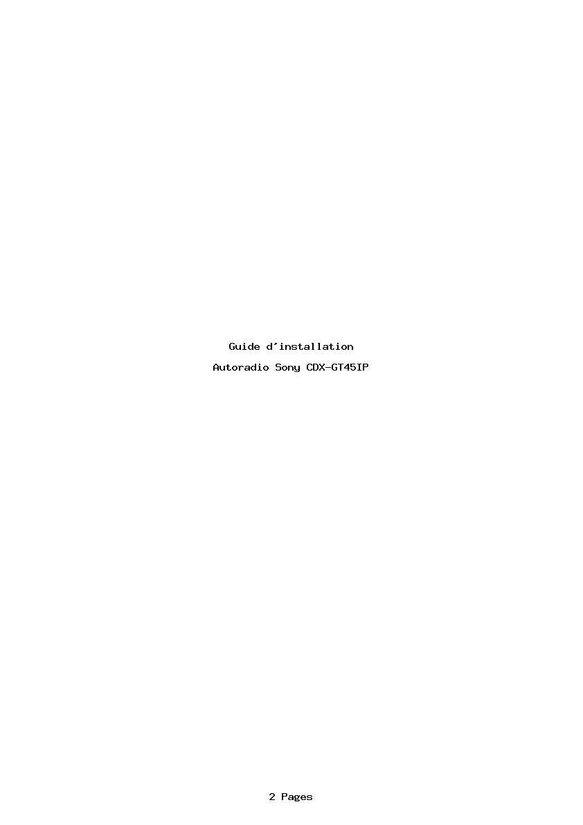 Page 1 de la notice Guide d'installation Sony CDX-GT45IP