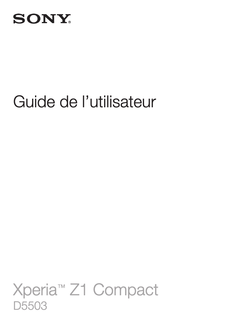 Page n°1 - Manuel utilisateur Sony Xperia Z1 Compact