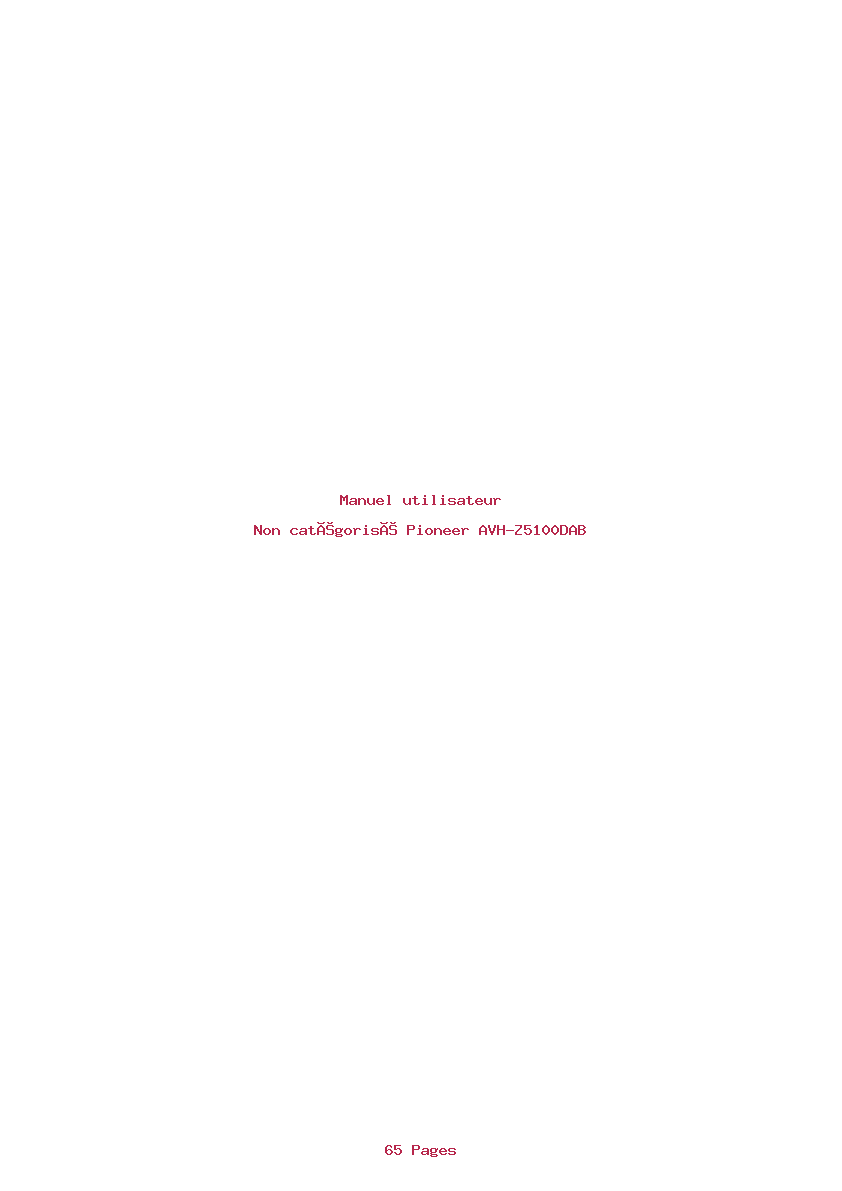 Page 1 de la notice Manuel utilisateur Pioneer AVH-Z5100DAB