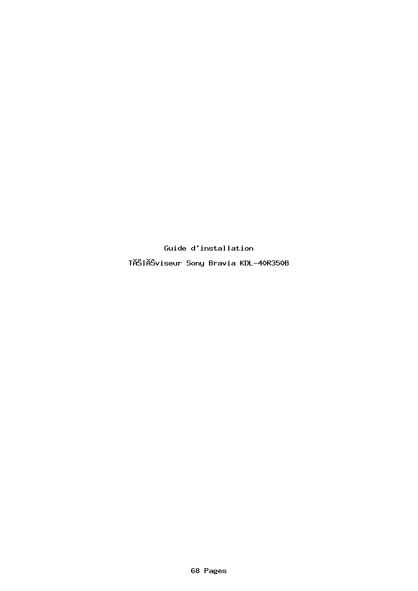 Page 1 de la notice Guide d'installation Sony Bravia KDL-40R350B