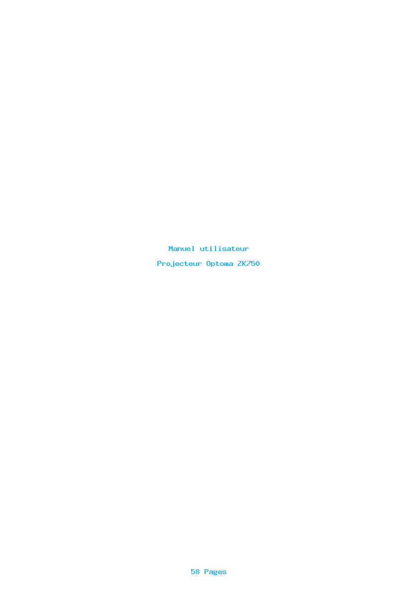Page 1 de la notice Manuel utilisateur Optoma ZK750