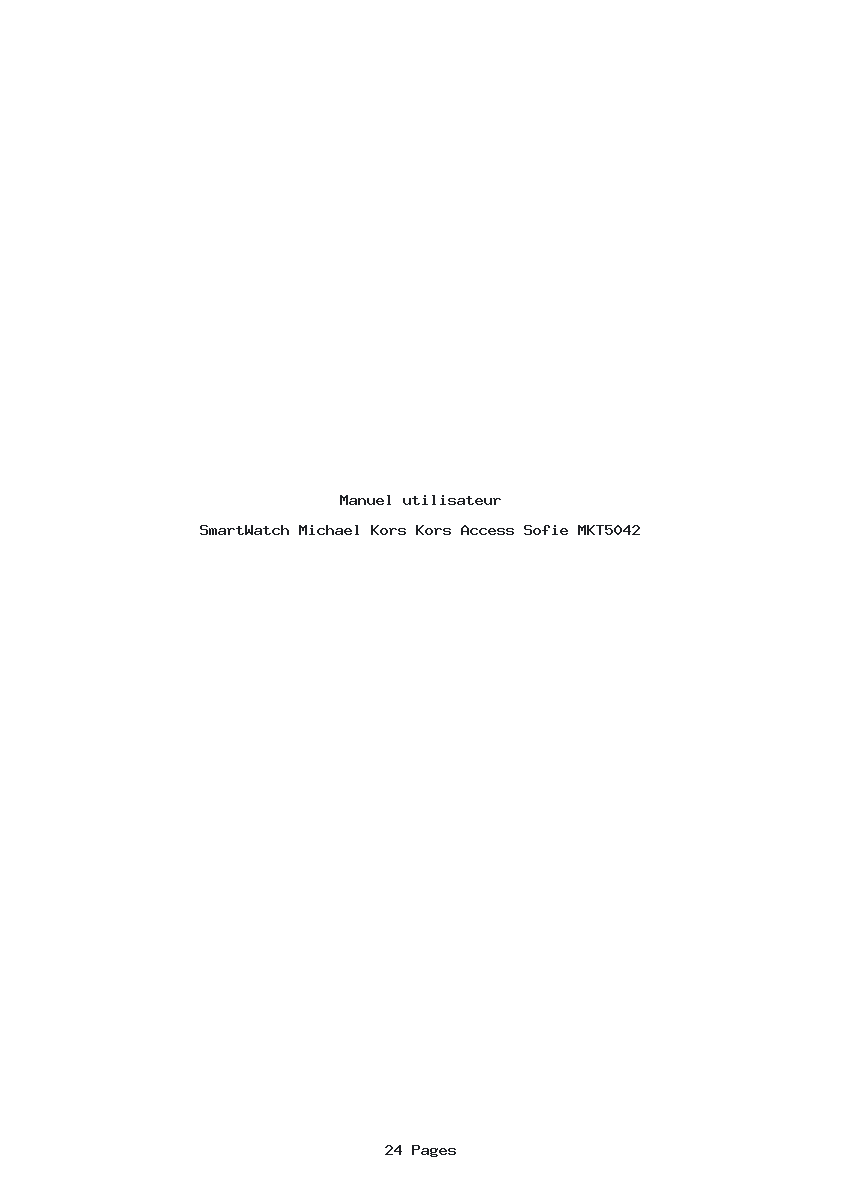 Page 1 de la notice Manuel utilisateur Michael Kors Kors Access Sofie MKT5042