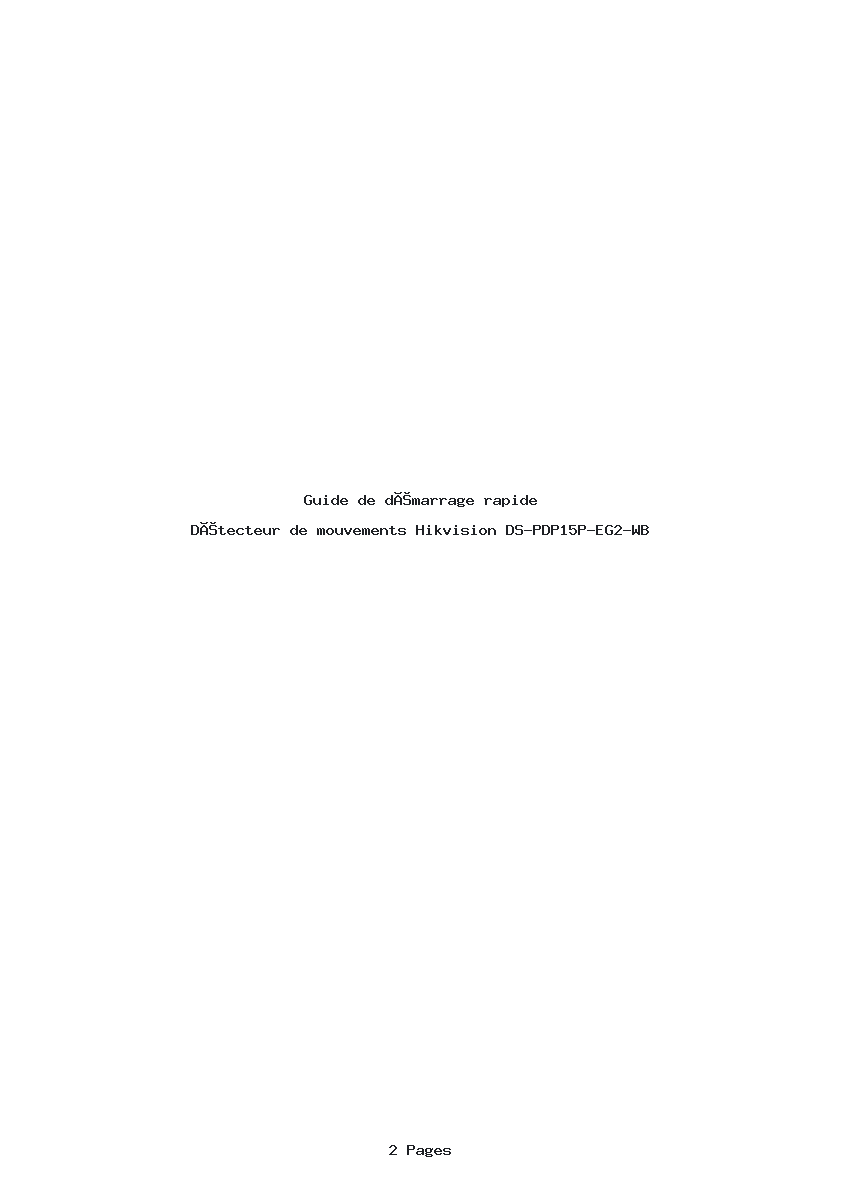 Page 1 de la notice Guide de démarrage rapide Hikvision DS-PDP15P-EG2-WB