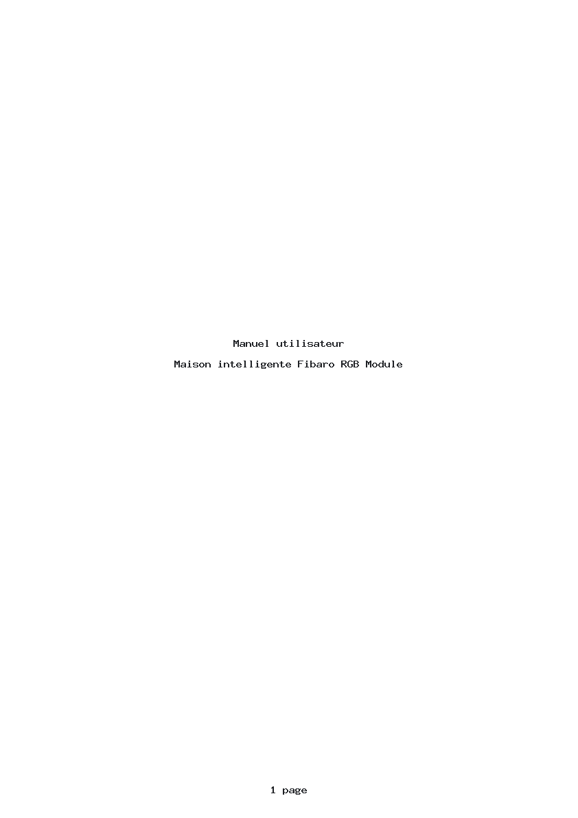 Page 1 de la notice Manuel utilisateur Fibaro RGB Module