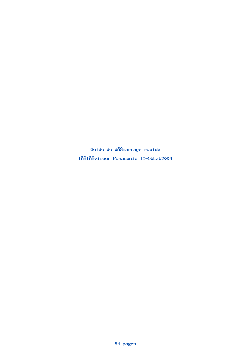 Page 1 de la notice Guide de démarrage rapide Panasonic TX-55LZW2004