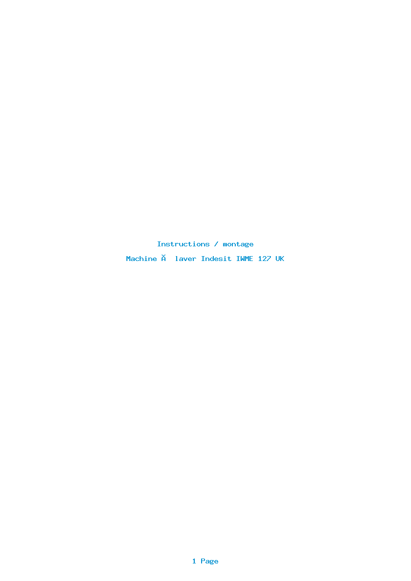 Page 1 de la notice Instructions / montage Indesit IWME 127 UK