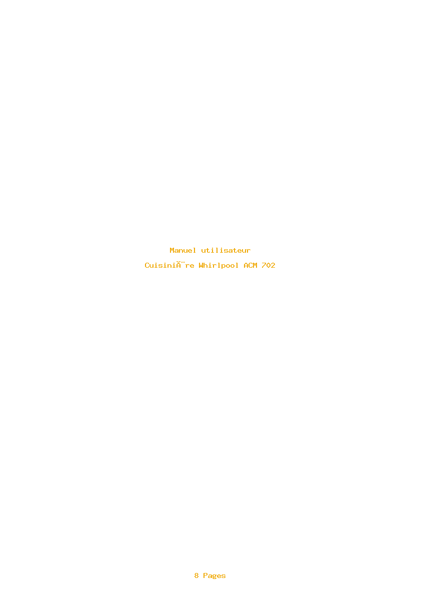 Page 1 de la notice Manuel utilisateur Whirlpool ACM 702