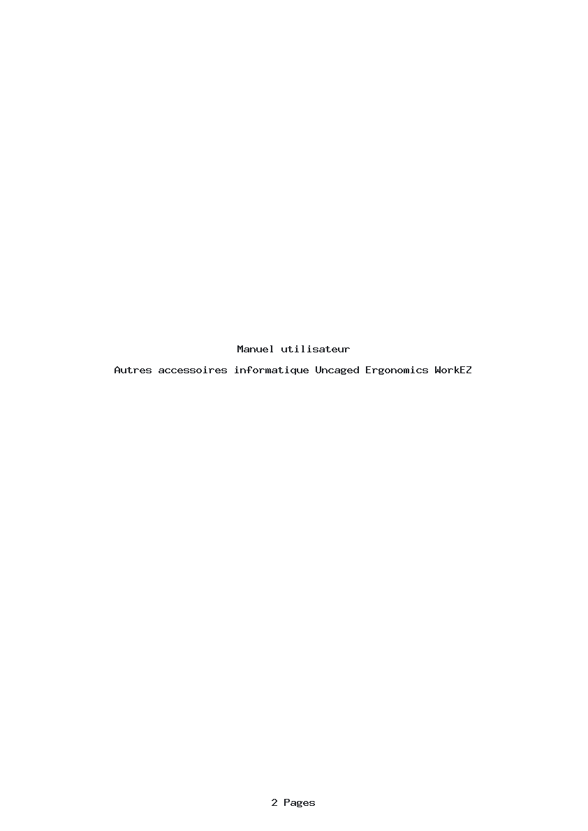Page 1 de la notice Manuel utilisateur Uncaged Ergonomics WorkEZ