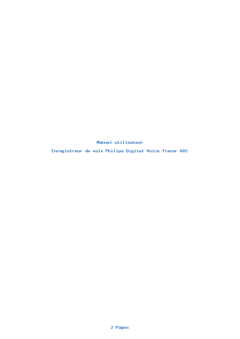 Page 1 de la notice Manuel utilisateur Philips Digital Voice Tracer 602