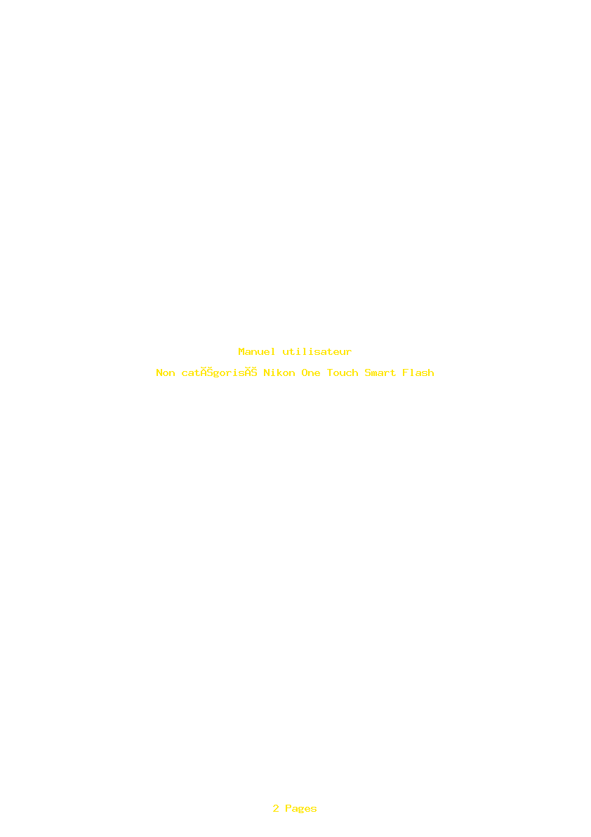 Page 1 de la notice Manuel utilisateur Nikon One Touch Smart Flash