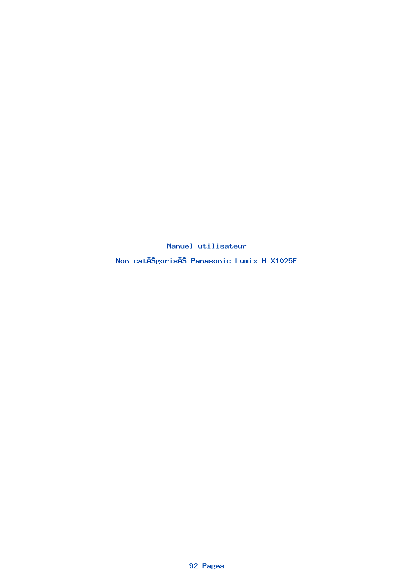 Page 1 de la notice Manuel utilisateur Panasonic Lumix H-X1025E
