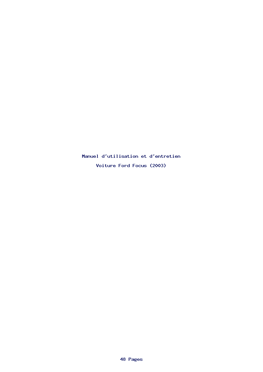 Page 1 de la notice Manuel d'utilisation et d'entretien Ford Focus (2003)