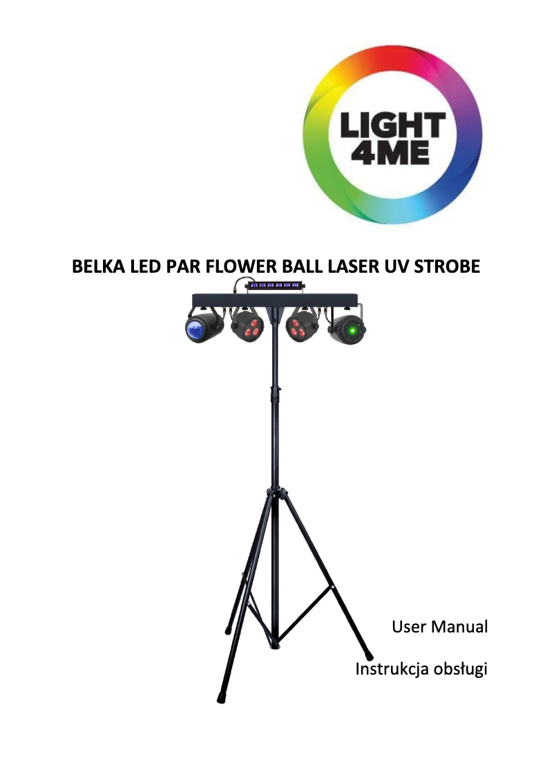 Page 1 de la notice Manuel utilisateur Light4Me BELKA LED PAR FLOWER BALL LASER UV STROBE