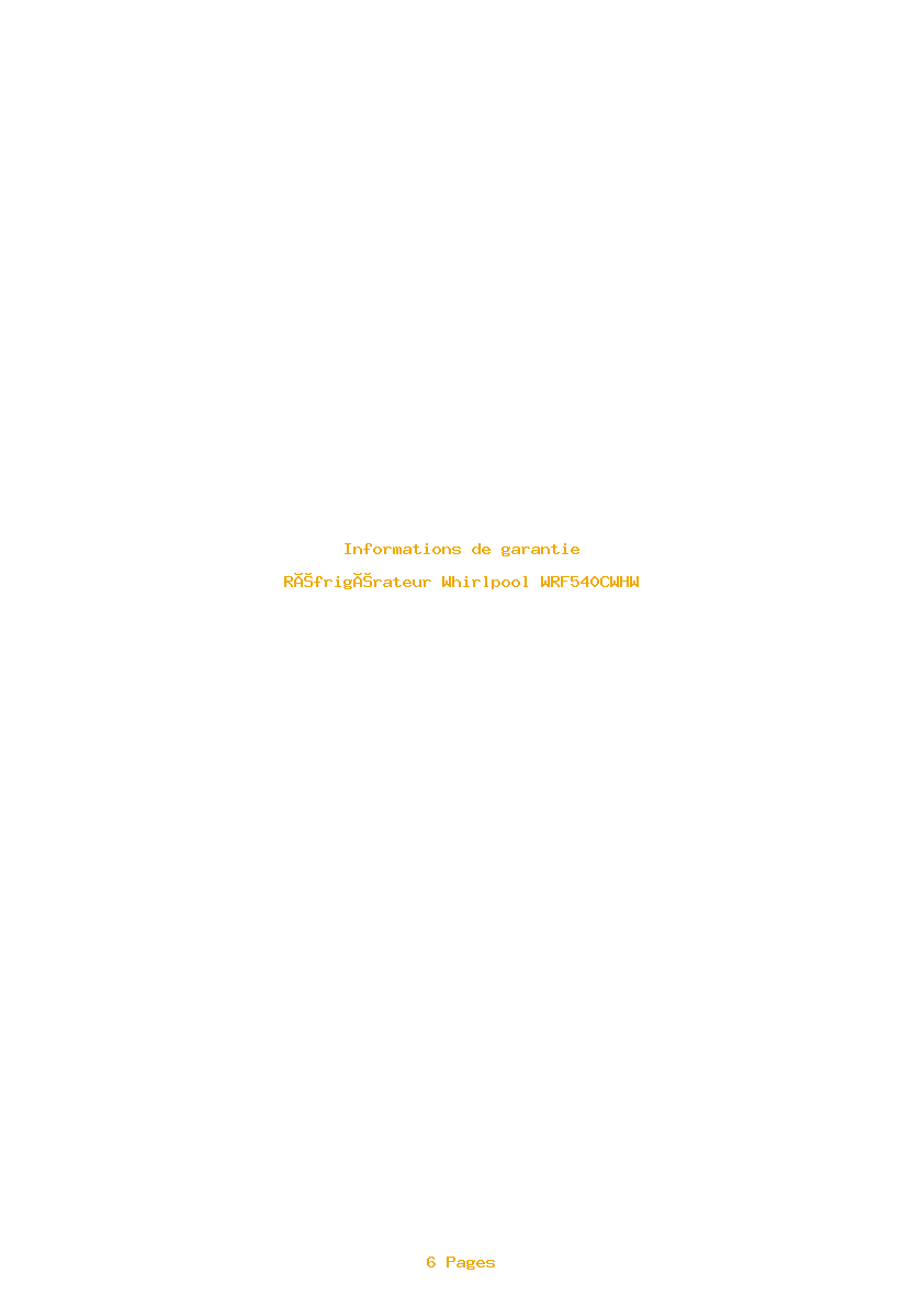 Page 1 de la notice Informations de garantie Whirlpool WRF540CWHW