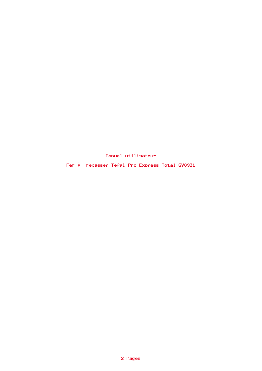 Page 1 de la notice Manuel utilisateur Tefal Pro Express Total GV8931