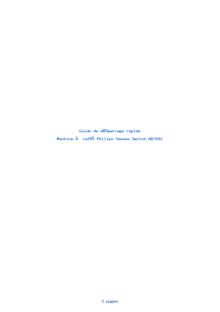 Page 1 de la notice Guide de démarrage rapide Philips Senseo Switch HD7892