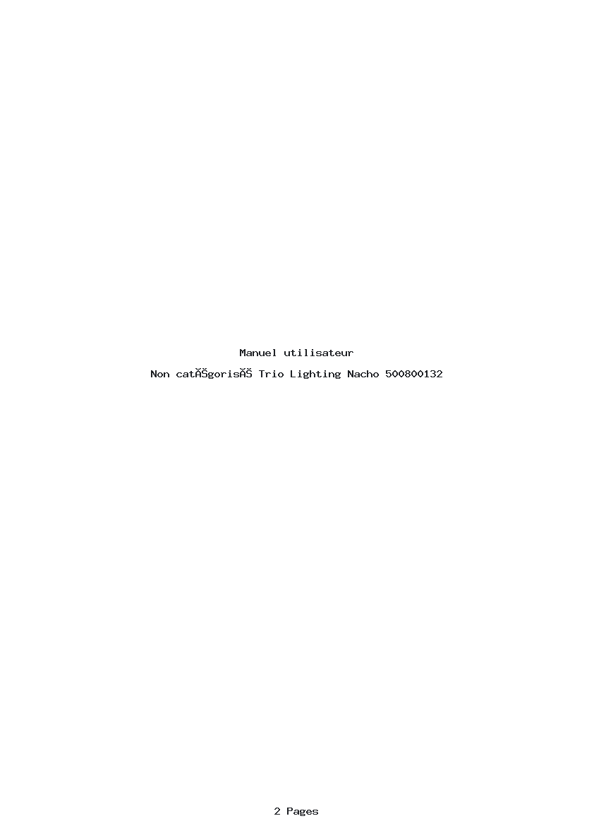 Page 1 de la notice Manuel utilisateur Trio Lighting Nacho 500800132