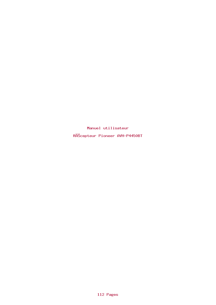 Page 1 de la notice Manuel utilisateur Pioneer AVH-P4450BT
