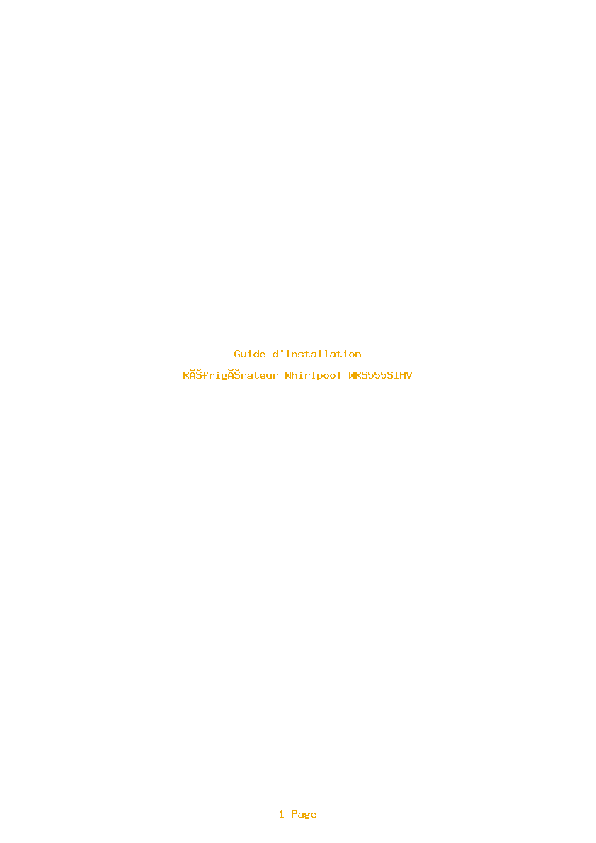 Page 1 de la notice Guide d'installation Whirlpool WRS555SIHV