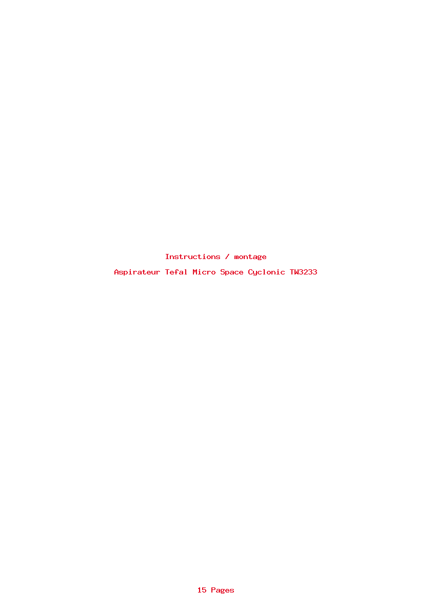 Page 1 de la notice Instructions / montage Tefal Micro Space Cyclonic TW3233