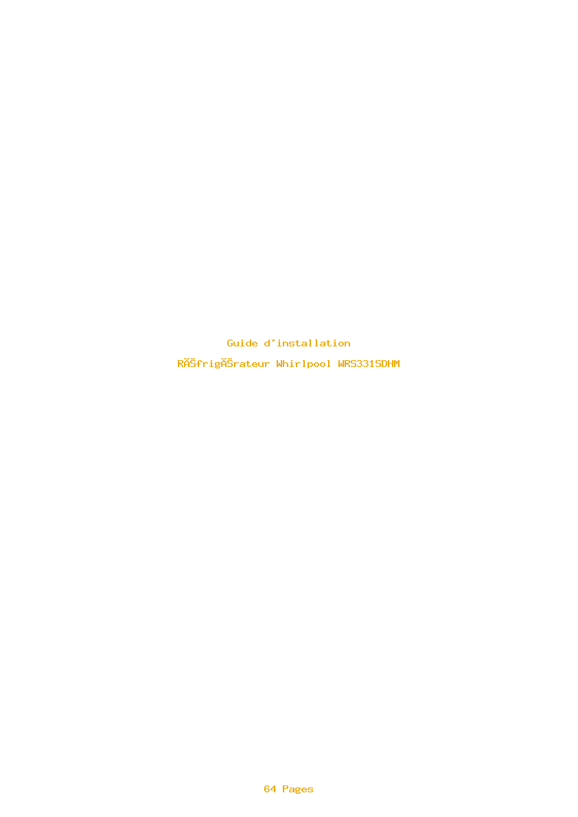 Page 1 de la notice Guide d'installation Whirlpool WRS331SDHM