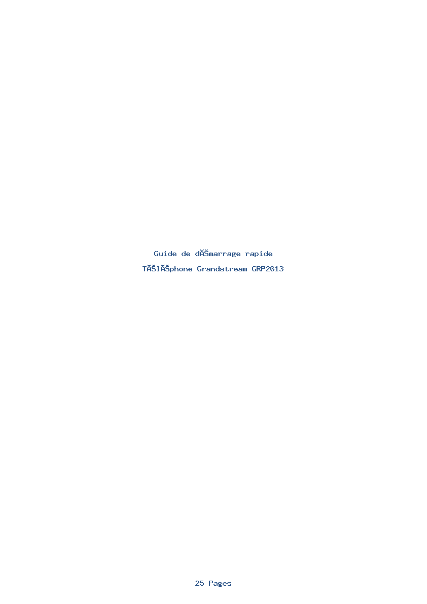Page 1 de la notice Guide de démarrage rapide Grandstream GRP2613